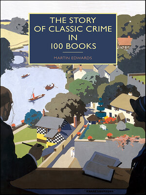 cover image of The Story of Classic Crime in 100 Books